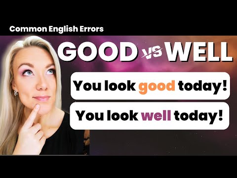 Good VS Well in English Grammar | Adjective or Adverb? + Quiz