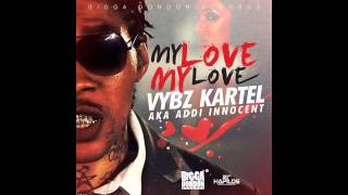 Vybz Kartel Aka Addi Innocent - My Love My Love - April 2014