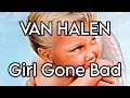VAN HALEN - Girl Gone Bad (Lyric Video)