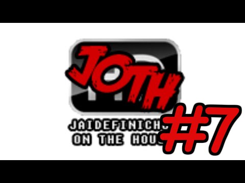 Podcast #7 Jaidefinichon On The House JOTH (Audio Alta Calidad)