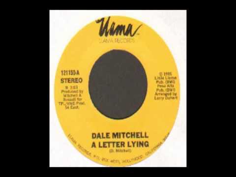 DALE MITCHELL - A Letter Lying - 7inch - 81