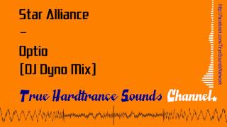 Star Alliance - Optio (DJ Dyno Mix)