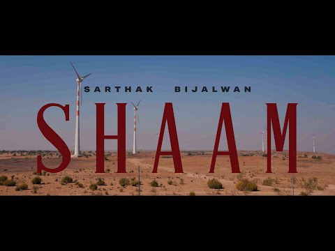 SHAAM | Sarthak Bijalwan | Official Music Video 2026 | Mashooriya Originals