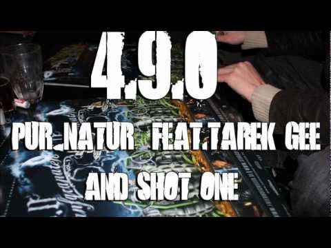 4.9.0 pur natur feat tarek gee and shotone  hasstla recordz