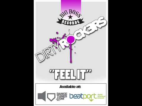 Dirtyrockers - Feel It (Original Mix)