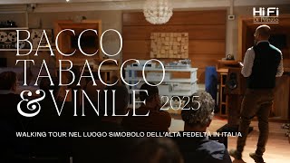 Bacco Tabacco & Vinile 2025 - Walking Tour