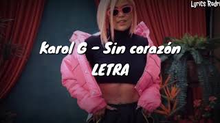 Karol G - Sin Corazón (LETRA)