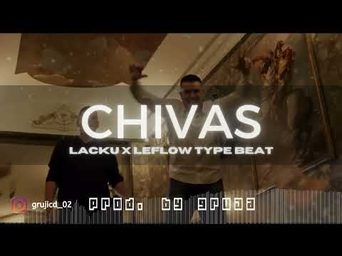 Lacku x LeFlow Type Beat - "Chivas" | Balkan Instrumental 2025