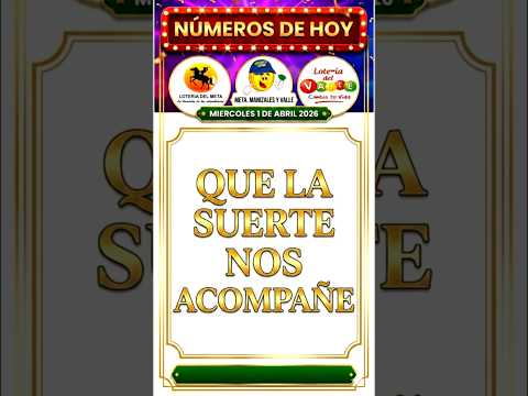 NÚMEROS DE HOY 🤑 Lotería del Meta, Valle y Manizales | Miércoles 1 de abril 2026 #númerosdehoy