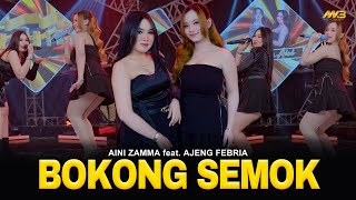Download lagu AINI ZAMMA Feat. AJENG FEBRIA - BOKONG SEMOK | Feat. BINTANG FORTUNA mp3 Download lagu AINI ZAMMA Feat. AJENG FEBRIA - BOKONG SEMOK | Feat. BINTANG FORTUNA mp3