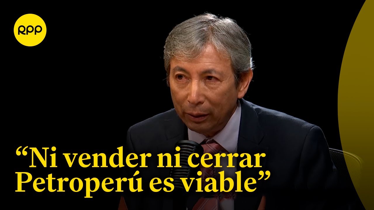 Ministro de Economía: "Petroperú es un barril sin fondo que privilegia a unos cuantos"