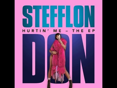 Stefflon Don - Hurtin 'Me (feat Sean Paul, Popcaan & Sizzla)