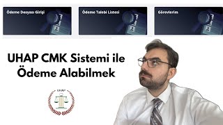 UHAP CMK Sistemi ile Ödeme Alabilmek
