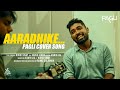 Aaradhike Cover Pagli Soubin Shahir John Paul George