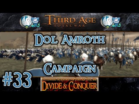 Third Age Total War: Divide and Conquer v1.2 - Dol Amroth Campaign [#33]