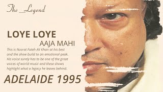 Nusrat Fateh Ali Khan - Loye Loye Aaja Mahi | Live Version | Adelaide 1995