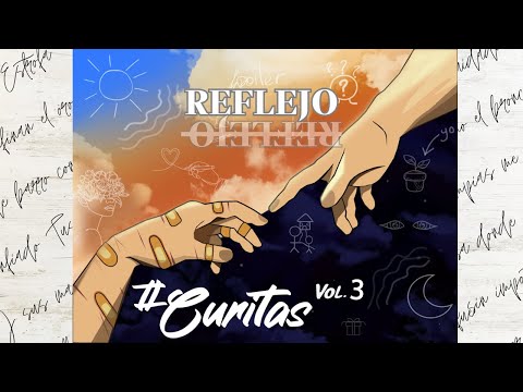 1-Reflejo (sesión acústica imperfecta )#Curitasvol.3