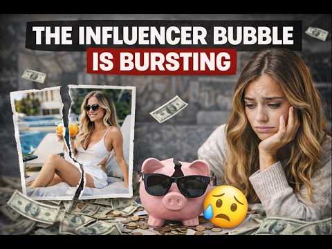 The Influencer Bubble Is Bursting