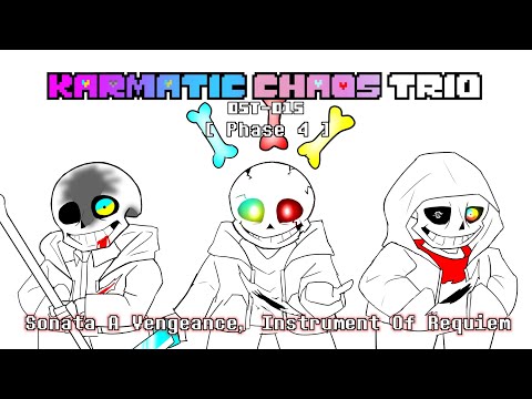 [Karmatic Chaos Trio] EP. II | OST-015 – Phase 4 • S.A.V.I.O.R