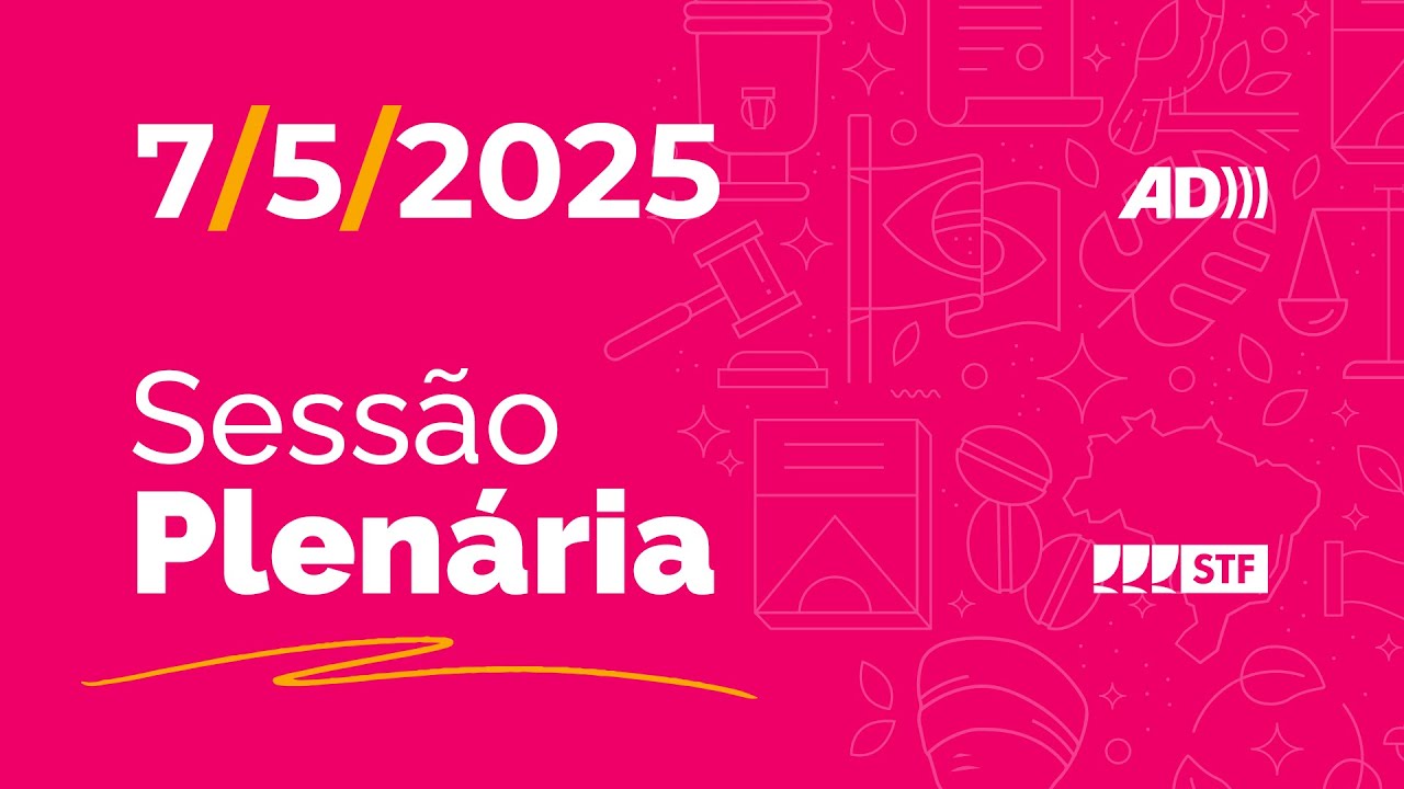 Sessão Plenária (AD) - Pena para ofensas a servidores públicos - 7/5/2025