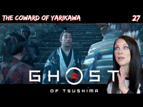 GHOST OF TSUSHIMA - THE COWARD OF YARIKAWA - PART 27 - Walkthrough - Sucker Punch