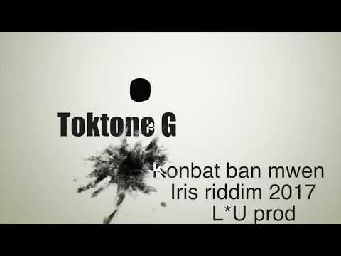 Toktone G - Konbat ban mwen / Iris riddim L*U prod