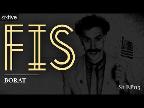 “Borat" | Film Illogical Society S1 E03