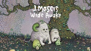 J Mascis - Wide Awake