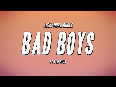 Alexandra Burke - Bad Boys ft. Flo Rida (Lyrics)