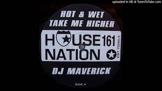 DJ Maverick - Hot & Wet (Main Mix)-1997