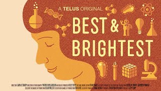 The Best and Brightest: Journey to the Canada-wide Science Fair