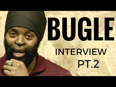 Bugle Interview - Writing for Bounty Killer and being back up dancer for Elephant Man Pt.2