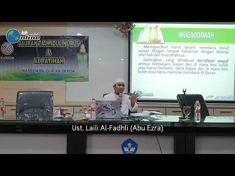 Daurah Tajwid 2019 - 003 Makna Tartil dan Tajwid serta Urgensinya