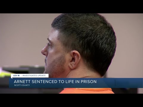 Cody Arnett sentenced to life in prison