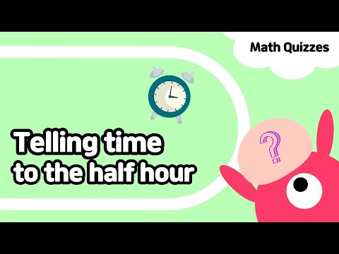 Time #2 | Telling time to the half hour | Kindergarten & Grade 1 Quiz