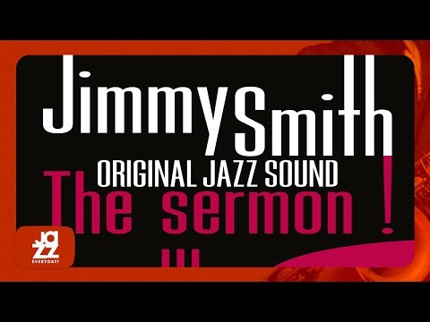 Jimmy Smith, Lee Morgan, lou Donaldson, Tina Brooks, Kenny Burrell, Art Blakey - The Sermon