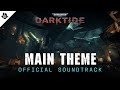 Warhammer 40,000: Darktide - Official Soundtrack | Darktide Main Theme