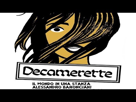 decamerette: 16/05 ore 18:00 - Il mondo in una stanza: Beatrice incontra Alessandro Baronciani