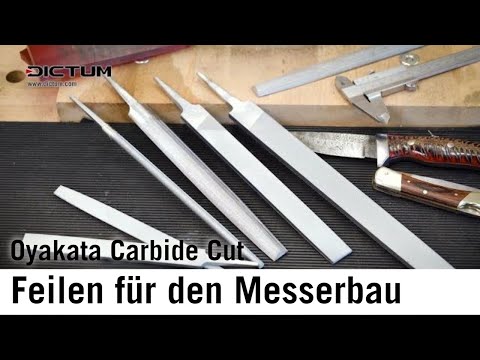 Feilen für den Messerbau - Oyakata Carbide Cut bei DICTUM®