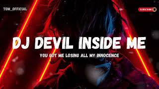 Download lagu DJ DEVIL INSIDE ME TIKTOK VIRAL REMIX FULL BASS TERBARU‼️2025 mp3 Download lagu DJ DEVIL INSIDE ME TIKTOK VIRAL REMIX FULL BASS TERBARU‼️2025 mp3
