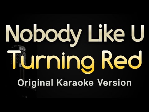 Nobody Like U - Turning Red (Karaoke Songs With Lyrics - Original Key)