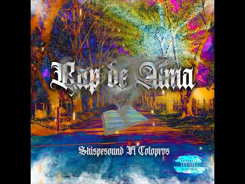 Rap de Alma - Shispesound FT Cotopros / Yonomasbeat (Desdelapenumbra prod.)