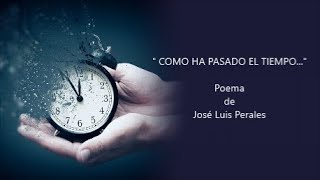 COMO HA PASADO EL TIEMPO - De José Luis Perales - Voz: Ricardo Vonte