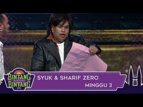 BBB (2018) | Minggu 3 | Syuk & Sharif Zero