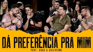 Dá Preferência Pra Mim Music Video