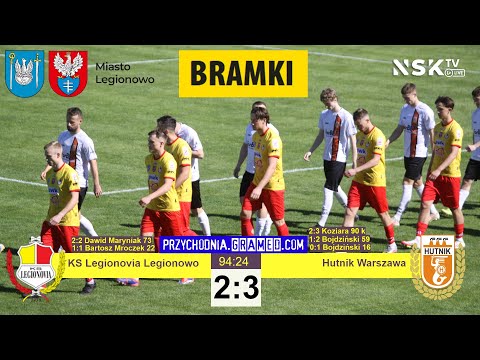 tv.nsk.pl [Bramki] KS Legionovia Legionowo - Hutnik Warszawa 2:3 (1:1) 2025-04-26 15:00 4L-26