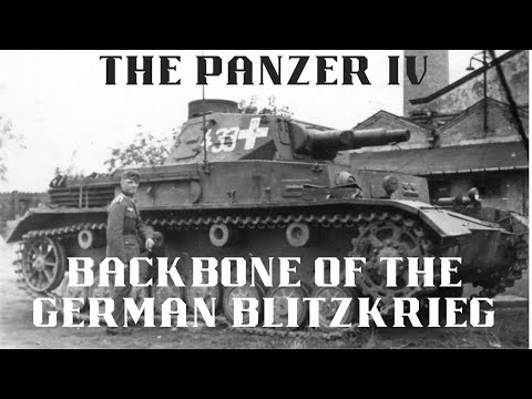 The Panzer IV: Backbone of the German Blitzkrieg