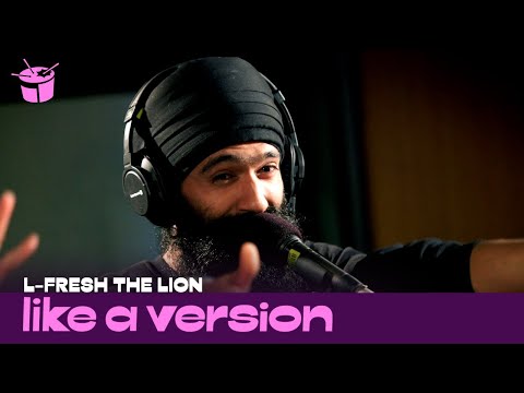 L-FRESH The LION covers Panjabi MC and Fresh Prince Of Bel Air for Like A Version
