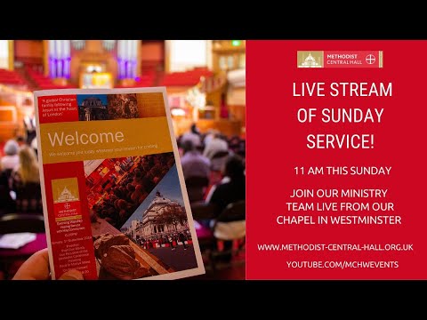 Sunday Morning Service from Methodist Central Hall Westminster - Sunday, 5th April 2020