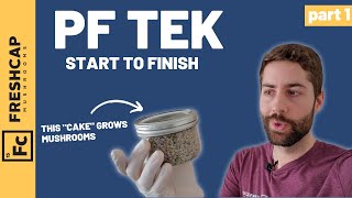 PF Tek From Start to Finish: The Complete Beginner's Mushroom Growing Guide